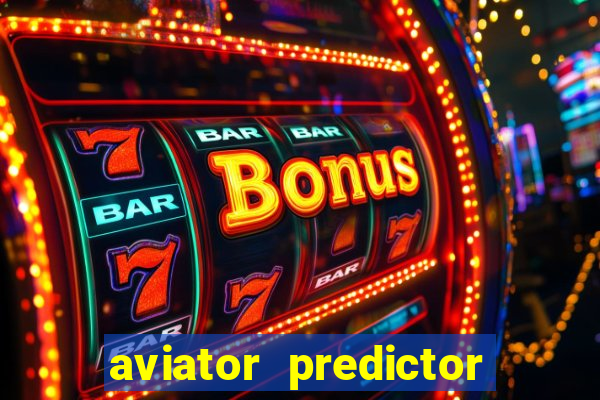 aviator predictor v4.0 activation code free